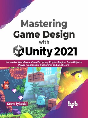 cover image of Mastering Game Design with Unity 2021